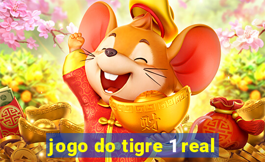 jogo do tigre 1 real